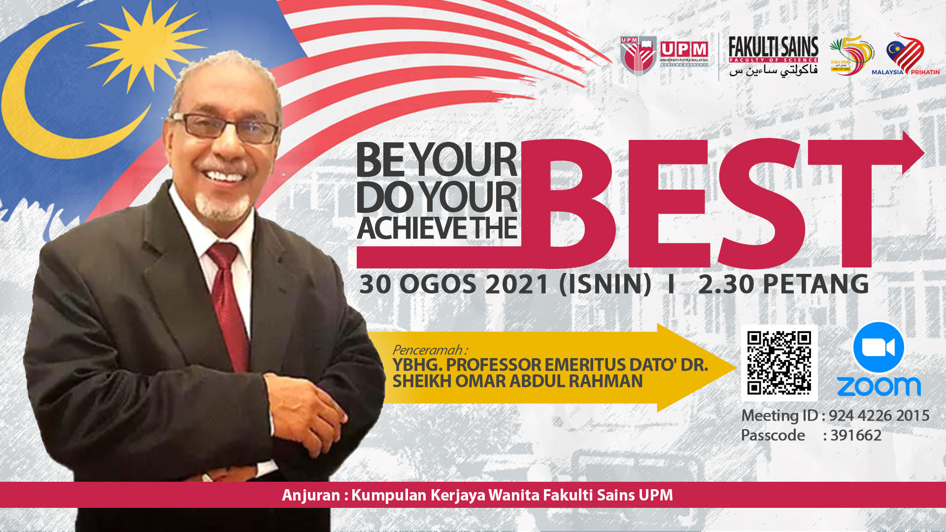 Fakulti Sains Anjur Program Motivasi Sempena Kemerdekaan: “Be Your Best, Do Your Best & Achieve The Best’   